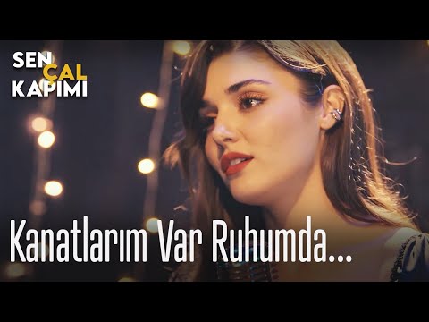 Kanatlarım var ruhumda... - Sen Çal Kapımı