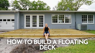 How to Build a Floating Deck | FRAMING