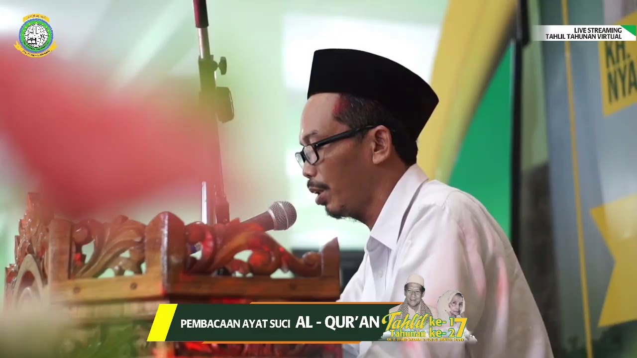 LIVE STREAMING TAHLIL TAHUNAN KH. A. SYAHID SHOLIHUN & IBU NYAI HJ. SHOFIYAH SYAHID