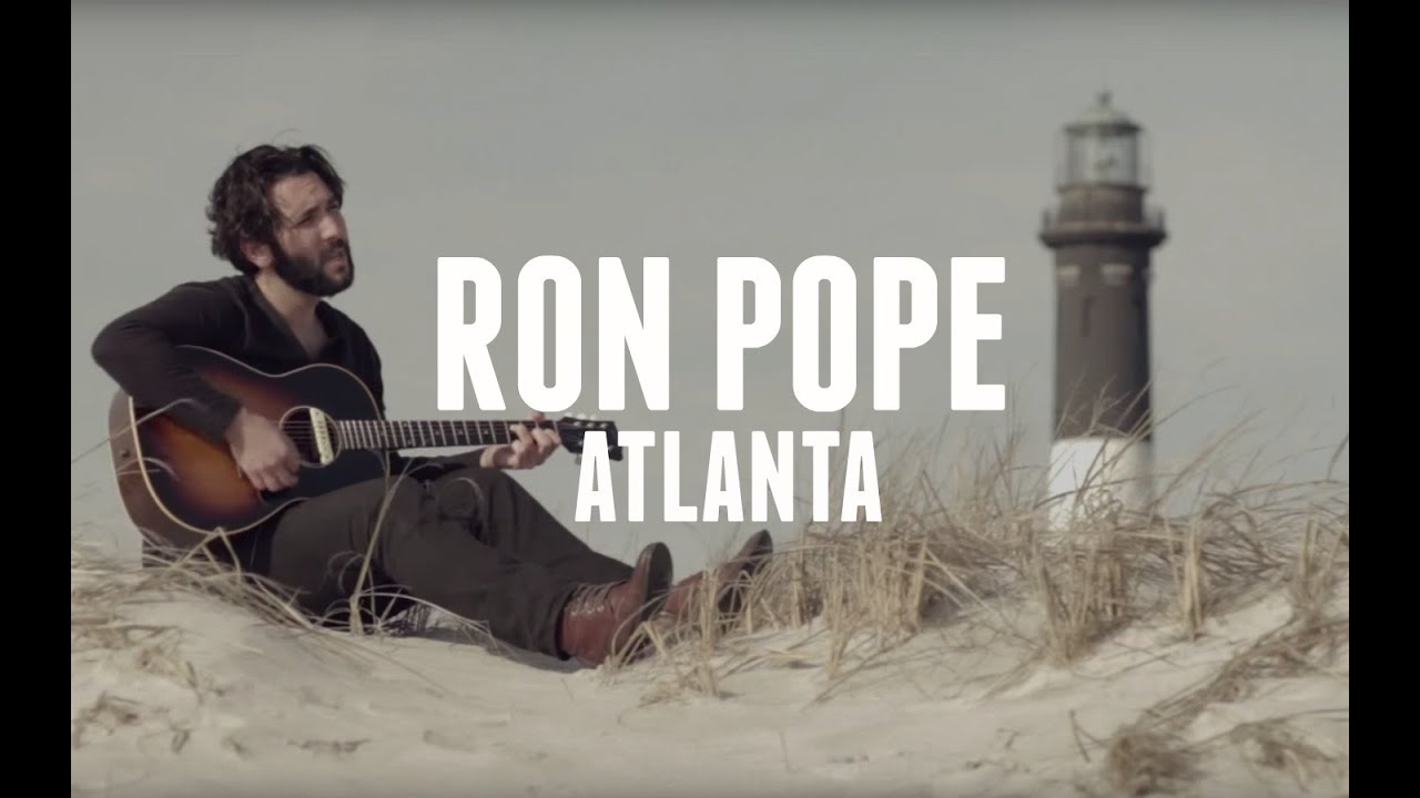 Ron Pope - Atlanta (Official Music Video)
