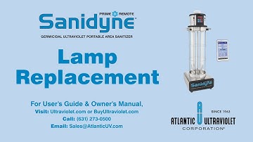 Lamp Replacement for Sanidyne Prime Remote Germicidal UV Portable Area Sanitizer