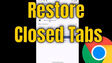 How To Restore Closed Tabs In Chrome Mobile App [Guide]