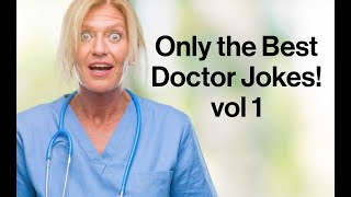 Laughter is the Best Medicine: Doctor Jokes Inside