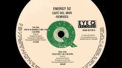 Energy 52 - Café Del Mar (Porte De Bagnolet Mix) [Eye Q Records 1993]