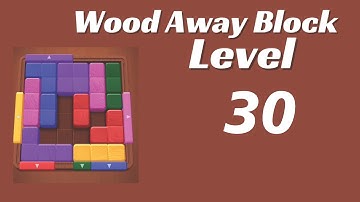 Wood Away Block Level 30 | Wood Away Block 30
