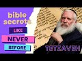 What did Moses love MORE than Torah? Bible Secrets (Tetzaveh)