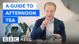 How to take afternoon tea like a Brit  BBC REEL