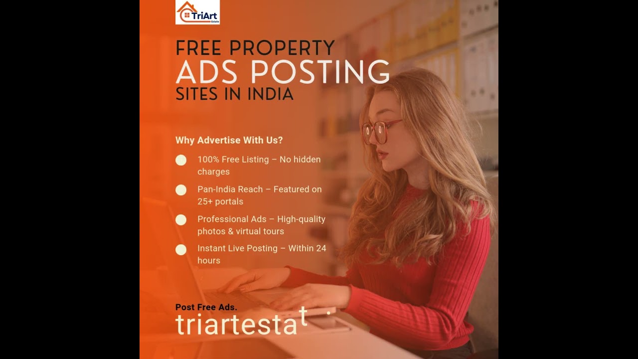 Best Free Property Ads Posting Sites in India  TriArt Estate – Contact +91-7042139909