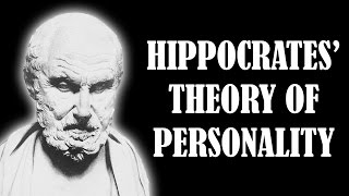 Hippocrates&#39; Theory of Personality