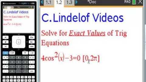 CAS NSpire Solve Trig Equations for EXACT Values INTERVALS