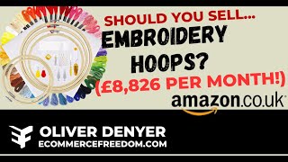 Should You Sell Embroidery Hoops On Amazon?
