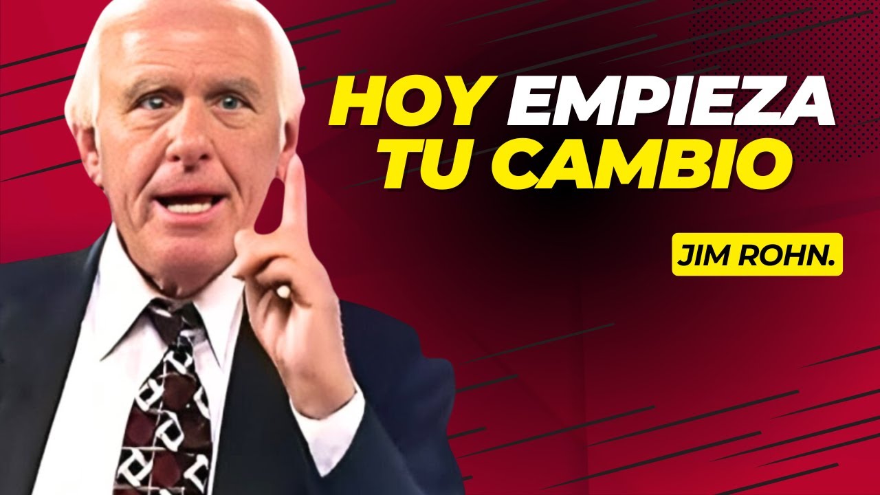 De 'Algún Día' a 'Hoy': Transforma Tu Vida con Jim Rohn | Discurso ...