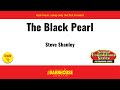 The Black Pearl By Steve Shanley 