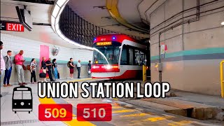 TTC • Union Station Streetcar Loop • 509 Harbourfront and 510 Spadina w/ Fare Inspector Callout