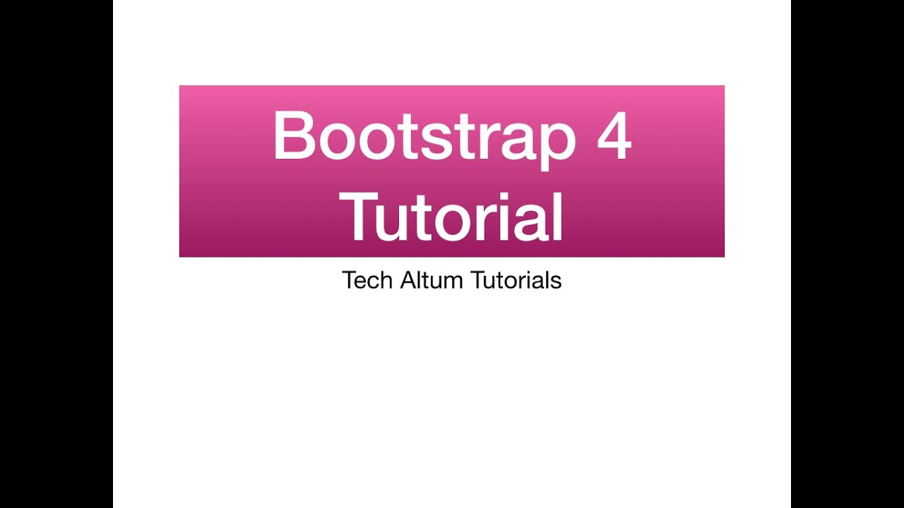 Bootstrap 4 Tutorial | Download Bootstrap 4 - YouTube