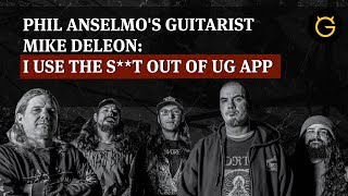Phil Anselmo's Guitarist Mike DeLeon: I Use the S**t Out of Ultimate Guitar App