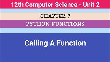 12th Computer Science || Chapter 7 || Calling a function #CMWay