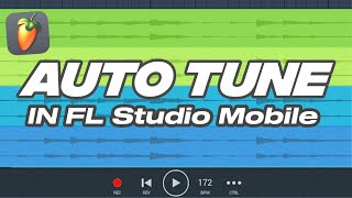 Autotune in FL Studio Mobile Tutorial