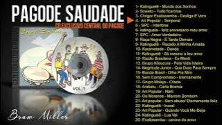 PAGODE SAUDADE ANOS 90 (Volume 1)