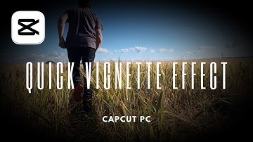 Quick Vignette Effect Tutorial in CapCut PC | One-Minute Guide