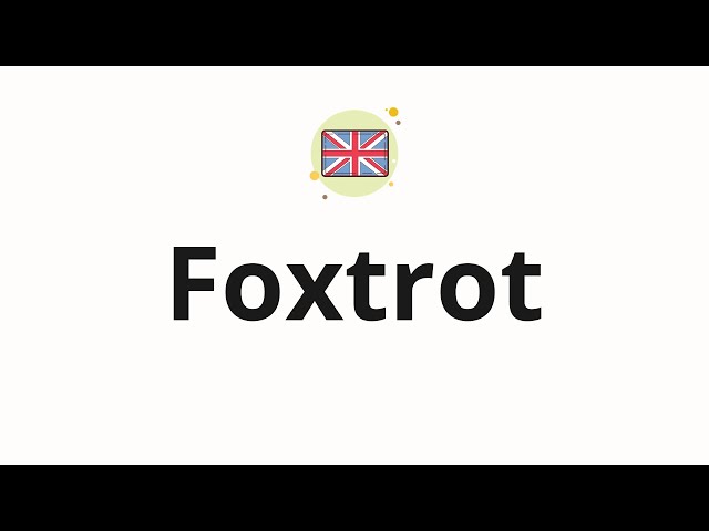 foxtrot  Dicionário Infopédia da Língua Portuguesa