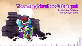 YOUR NEIGHBROHOOD SKELEPAL - Underverse 0.3 part 1 soundtrack [By Jakei]