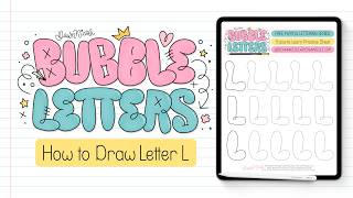 Bubble Letter L (3 Ways + Free Practice Sheet!)