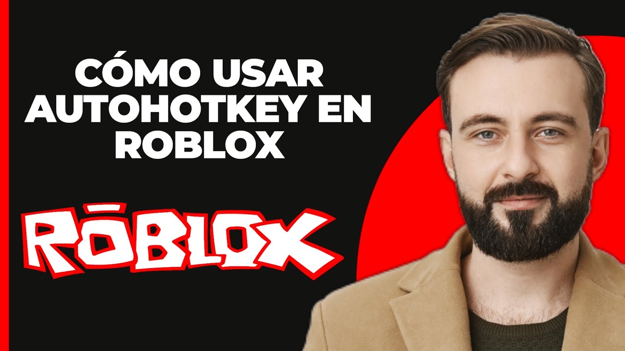 C Mo Usar Autohotkey Para Roblox YouTube 
