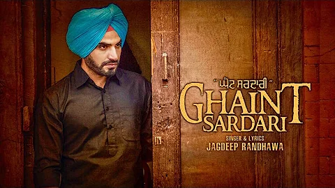 Ghaint Sardari (Full Song) Jagdeep Randhawa | Latest Punjabi Songs 2017 | Vehli Janta Records
