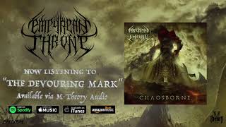 Empyrean Throne - The Devouring Mark