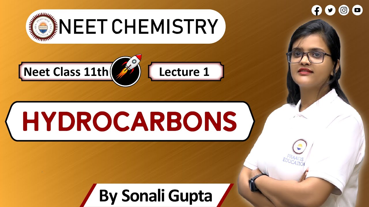 Hydrocarbons | Lecture 1 | Class 11 | Praadis NEET Chemistry - YouTube
