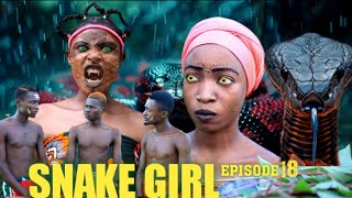 SNAKE GIRL  EPISODE [ 18 ]