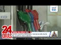 Pamasahe at ilang bilihin, tataas dahil sa 'mega OPH' | 24 Oras