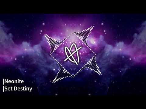 Neonite - Set Destiny