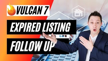Expired Listing Follow Up System | Vulcan 7