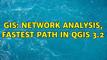 GIS: Network analysis, fastest path in QGIS 3.2 (2 Solutions!!)