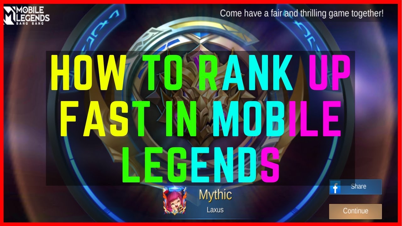 HOW TO RANK UP FAST IN MOBILE LEGENDS | HOW TO REACH MYTHICAL GLORY IN ...