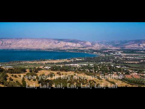 Enjoy The Enchantment Of The Galilee Music By Mishkanim Lyric Video