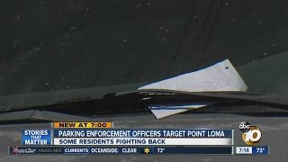 Team 10 Some Point Loma residents fight back against city Parking Enforcement