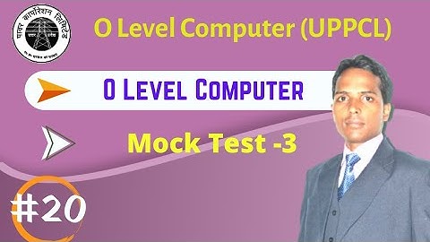 #20 Mock Test -3 | O Level Computer | UPPCL AA 2021 | EXAMS | UPPCL