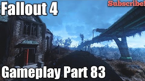 Fallout 4 | Gameplay Part 83