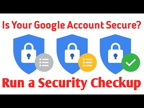 How To Run a Security Checkup on Your Google Account | Google Privicy & Security Settings
