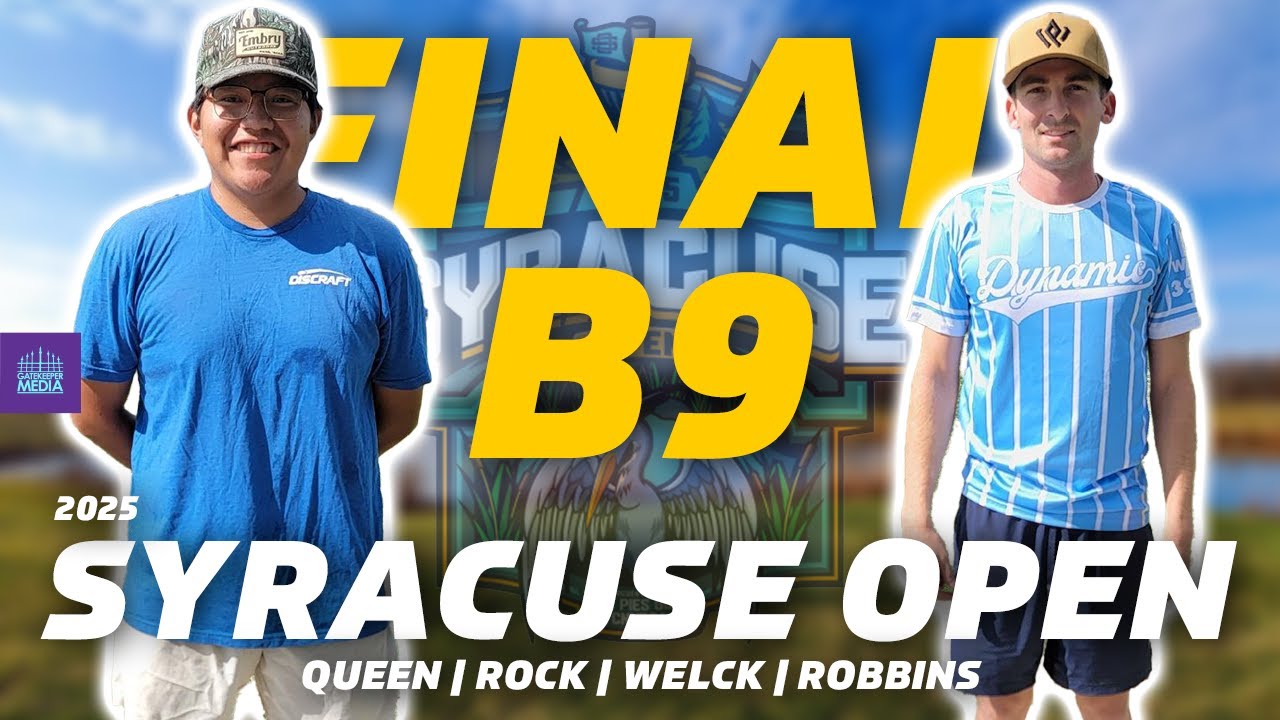 Сиракьюс Оупен 2025 | Финальный раунд MPO, 9-й раунд | Queen, Rock, Welck, Robbins | Ведущая карта