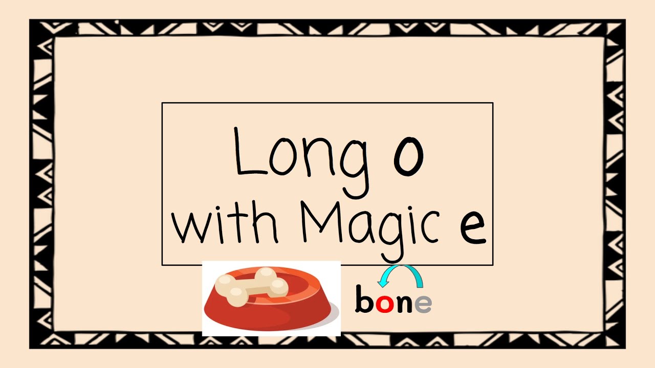 Long O with Magic E - 4 Minute Phonics 