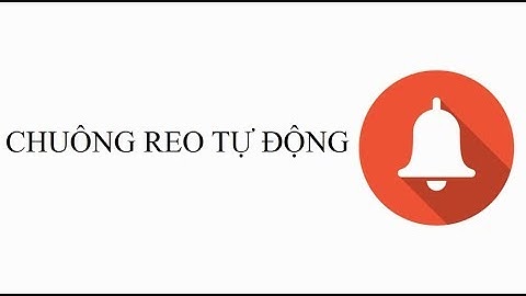 CHUÔNG REO TỰ ĐỘNG( Mạch báo tiết học)