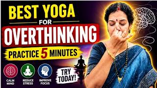 The Best Yoga for Overthinking - Practice 5 Minutes Regularly To Find a Miraculous Results screenshot 2