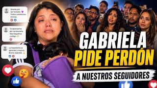 Part 3 | Gabriela apologizes to my entire community!! Part 3 | Gabriela apologizes to my entire community!!