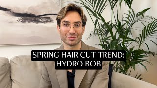 SPRING HAIR CUT TREND: HYDRO BOB