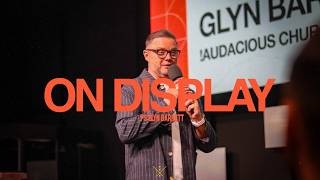 On Dislpay | Ps Glyn Barrett