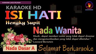 Karaoke Isi Hati - Hengky Supit (Ver.EPR) nada wanita A || karaoke HD.